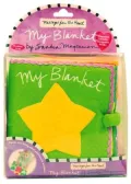 Messages from the Heart: My Blanket: Huggable, Lovable, Snuggable Books