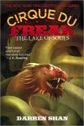 The Lake of Souls (Cirque Du Freak Series #10)