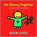 We Belong Together: A Book about Adoption and Families