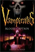 Blood Captain (Vampirates Series #3)