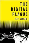The Digital Plague