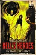Hell's Heroes (Demonata Series #10)