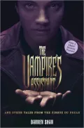 The Vampire's Assistant and Other Tales from the Cirque Du Freak (Saga of Darren Shan Series)