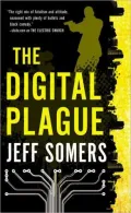 The Digital Plague
