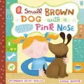 A Small Brown Dog With a Wet Pink Nose