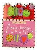 Love Bug (Snuggle-Me Stories Series)