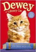 Dewey the Library Cat: A True Story