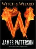Witch and Wizard (Witch and Wizard Series #1)