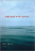 Something Might Happen