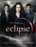 The Twilight Saga Eclipse: The Official Illustrated Movie Companion