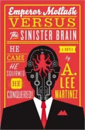 Emperor Mollusk versus The Sinister Brain
