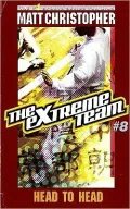 Head to Head (The Extreme Team Series #8)