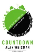 Countdown: Our Last, Best Hope for a Future on Earth?