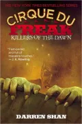 Killers of the Dawn (Cirque Du Freak Series #9)