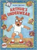 Arthur's Underwear (Arthur Adventures Series)