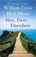 Here, There, Elsewhere: Stories from the Road