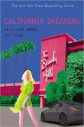 California Dreaming (The A-List Series #10)