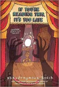 If You're Reading This, It's Too Late (Secret Series #2)