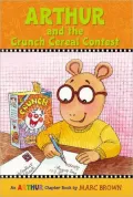 Arthur and the Crunch Cereal Contest (Arthur Chapter Books Series #4)