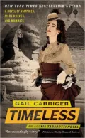 Timeless (Parasol Protectorate Series #5)