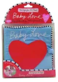 Messages from the Heart: Baby Love: Huggable, Lovable, Snuggable Books