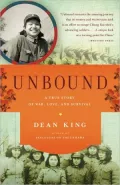 Unbound: A True Story of War, Love, and Survival