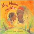 My Nana and Me