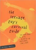 The Teenage Guy's Survival Guide