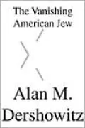 The Vanishing American Jew: In Search of Jewish Identity for the Next Century
