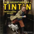 Tintin's Daring Escape (The Adventures of Tintin Series)