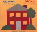 My House, Mi Casa
