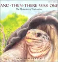 And Then There Was One: The Mysteries of Extinction