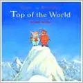 Toot and Puddle: Top of the World