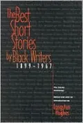 Best Short Stories by Black Writers, 1899 to 1967: The Classic Anthology
