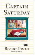 Captain Saturday: A Novel