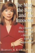 The Mad, The Bad, And The Innocent