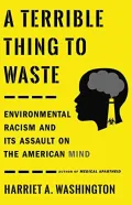 A Terrible Thing to Waste by Harriet A. Washington — book cover