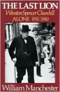 Last Lion: Winston Spencer Churchill: Alone 1932-1940