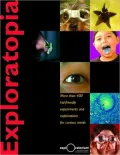Exploratopia: More than 400 Kid-Friendly Explorations and Experiments for Curious Minds