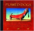 Flawed Dogs: The Year-End Leftovers at the Piddleton Last Chance Dog Pound