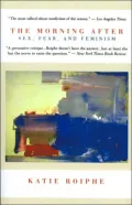 The Morning After: Fear, Sex and Feminism