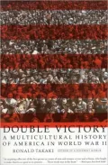 Double Victory A Multicultural History of America in World War II