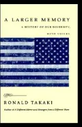 Larger Memory: A History of Our Diversity, With Voices