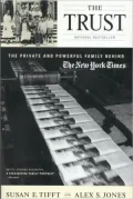 The Trust: The Private and Powerful Family behind the New York Times