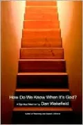 How Do We Know When It's God?