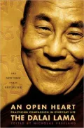 Open Heart: Practicing Compassion in Everyday Life