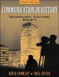 Communication in History Technology, Culture, Society