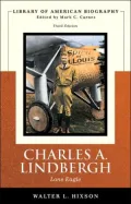 Charles A. Lindbergh: Lone Eagle