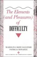 The Elements (and Pleasures) of Difficulty