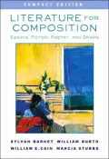 Literature for Composition : Essays, Fiction, Poetry, and Drama, Compact Edition